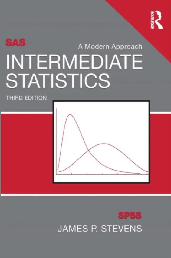 Intermediate Statistics - Pituch, Keenan A. (The University of Texas at Austin, USA) a Whittaker, Tiffany A. (The University of Texas at Austin) a Stevens, James P. (Emeritus, University of Cincinnati, USA) a Stevens, James P. (Emeritus, University of Cincinnati, USA)