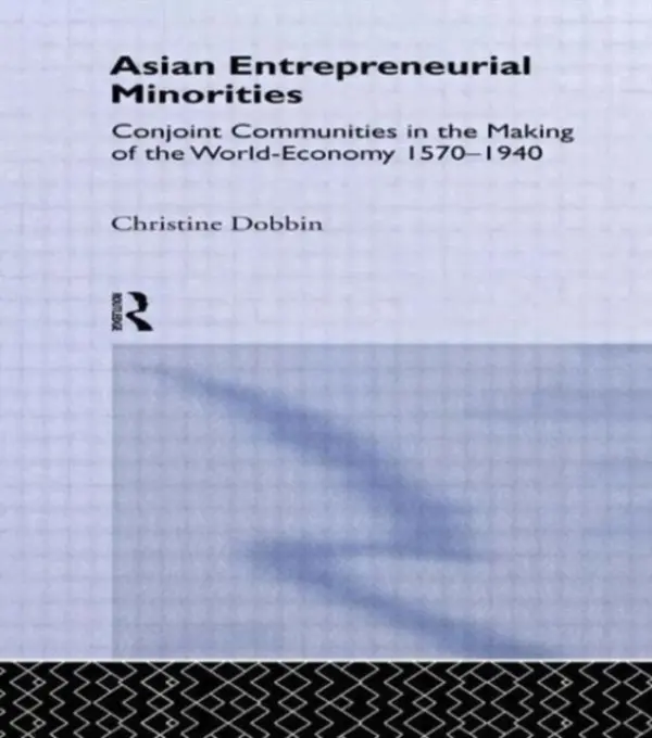 Asian Entreprenuerial Minorities - Dobbin, Christine