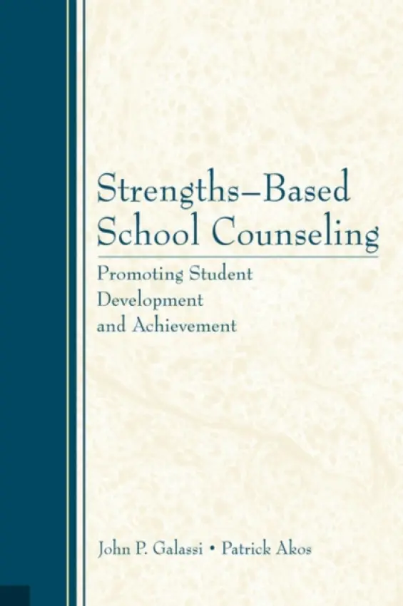 Strengths-Based School Counseling - Galassi, JohnP.