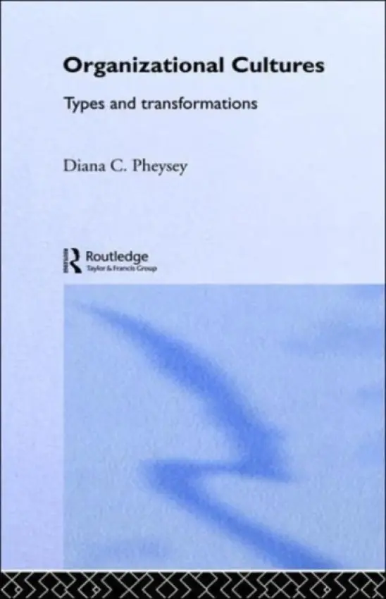 Organizational Cultures - Pheysey, Diana C.