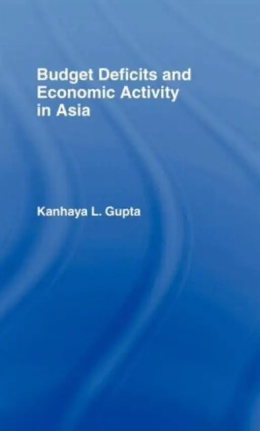 Budget Deficits and Economic Activity in Asia - Gupta, Kanhaya (University of Alberta, Canada)