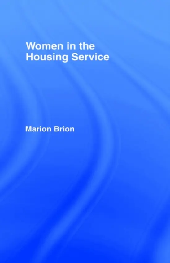 Women in the Housing Service - Brion, Marion