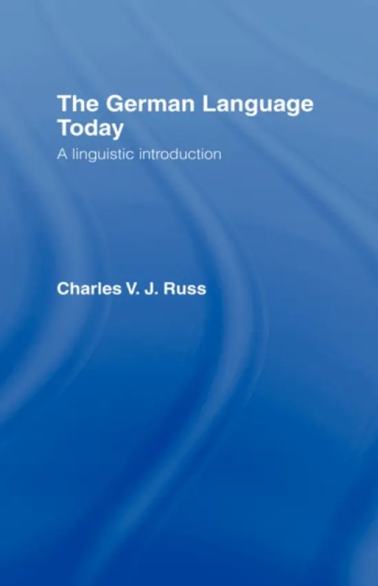 German Language Today - Russ, Charles