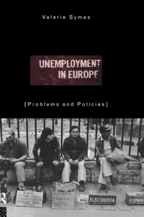 Unemployment in Europe - Symes, Valerie