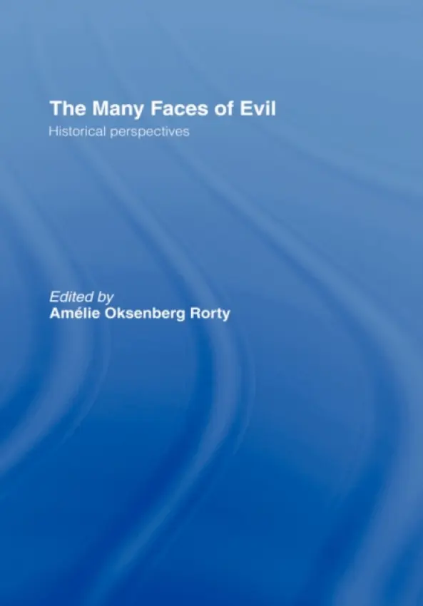 Many Faces of Evil