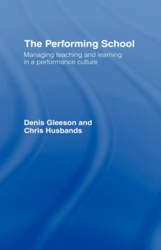 Performing School - Gleeson, Dennis a Husbands, Chris