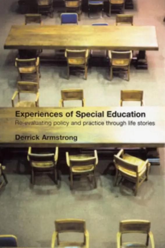 Experiences of Special Education - Armstrong, Derrick (University of Sydney, Australia)