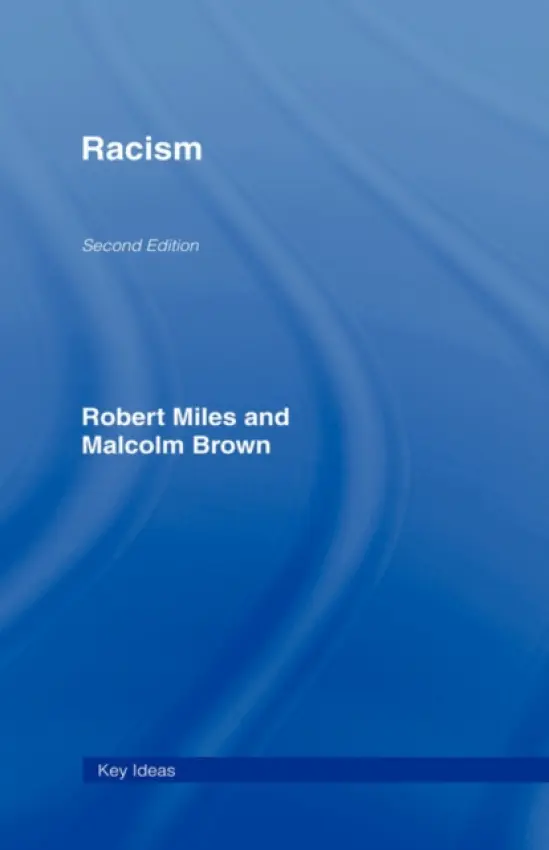 Racism - Miles, Robert