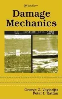 Damage Mechanics - Voyiadjis, George Z. a Kattan, Peter I.