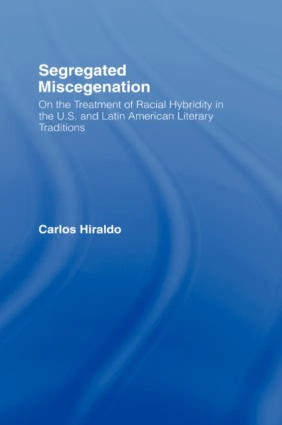 Segregated Miscegenation - Hiraldo, Carlos