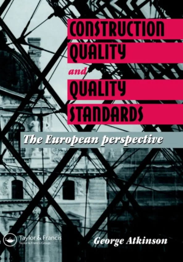 Construction Quality and Quality Standards - Atkinson, G.A.