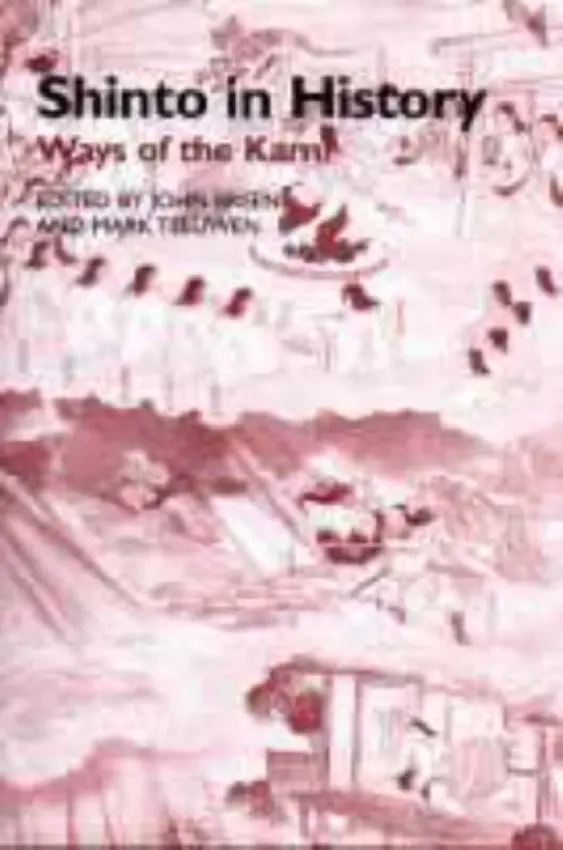 Shinto in History - Breen, John a Teeuwen, Mark