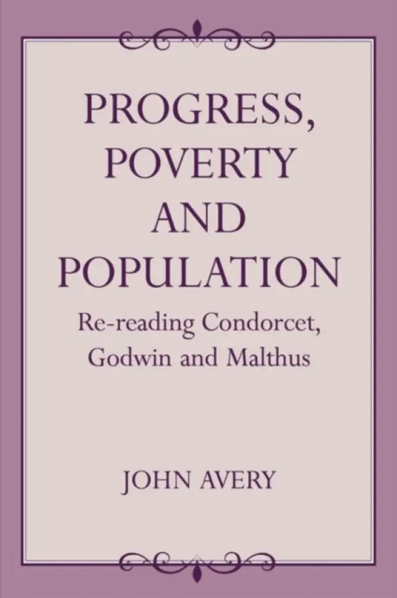 Progress, Poverty and Population - Avery, John (University of Copenhagen, Denmark)