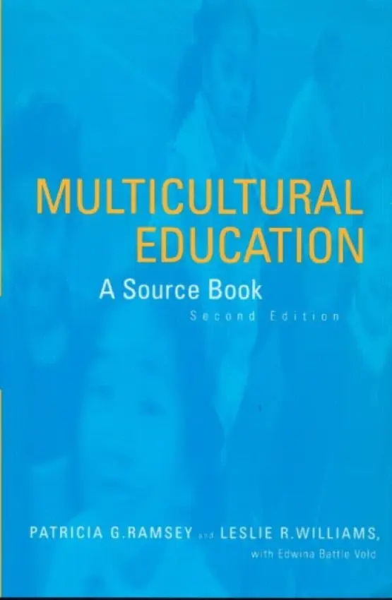 Multicultural Education - Ramsey, Patricia a Williams, Leslie R. a Vold, Edwina