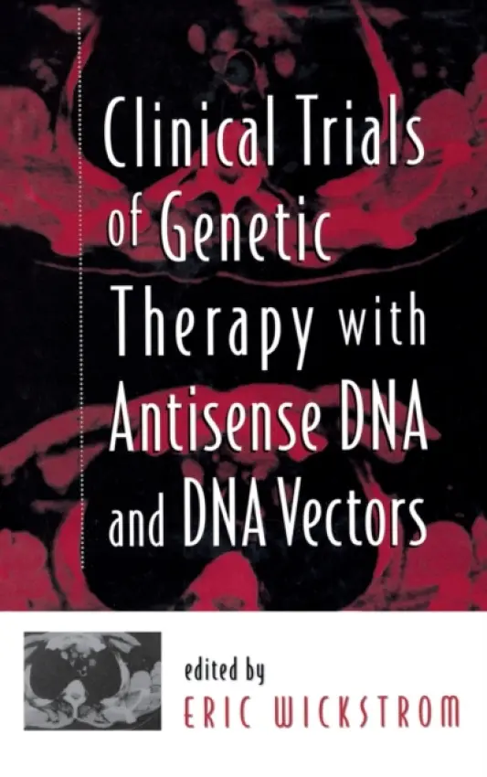 Clinical Trials of Genetic Therapy with Antisense DNA and DNA Vectors