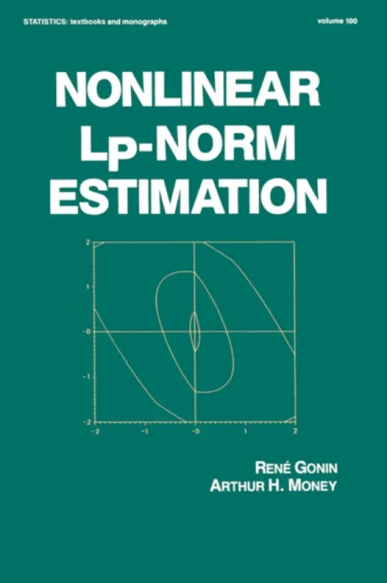 Nonlinear Lp-Norm Estimation - Gonin, Rene