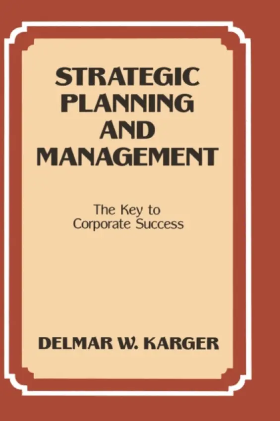 Strategic Planning and Management - Karger, Delmar (Dataw Island, South Carolina, USA)