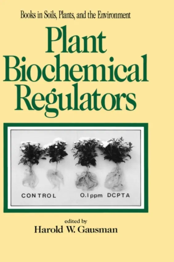 Plant Biochemical Regulators - Gausman
