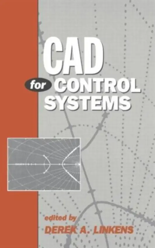 CAD for Control Systems - Linkens, Derek A.