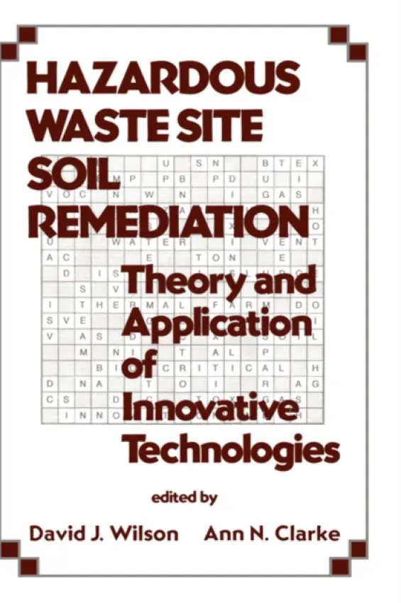 Hazardous Waste Site Soil Remediation - Wilson, David J.