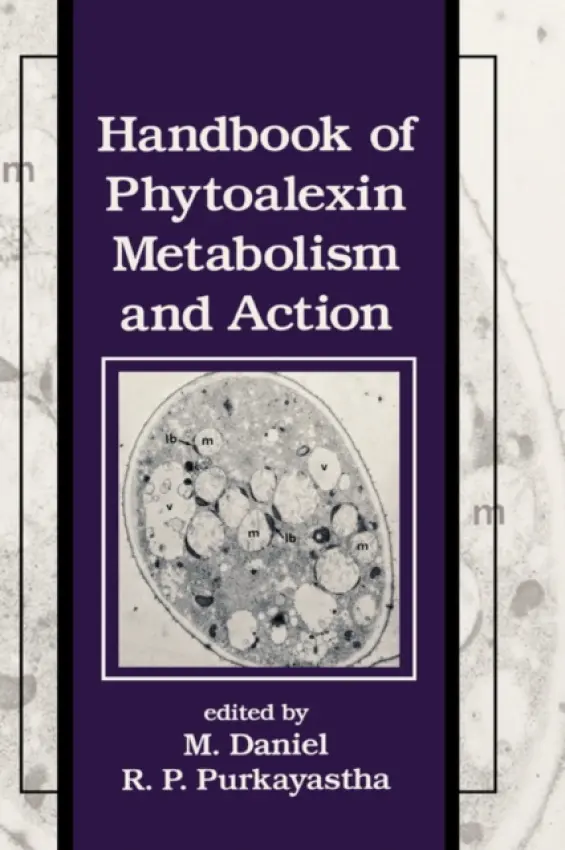 Handbook of Phytoalexin Metabolism and Action - Daniel, M