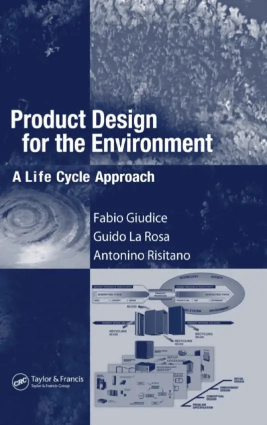 Product Design for the Environment - Giudice, Fabio a La Rosa, Guido a Risitano, Antonino
