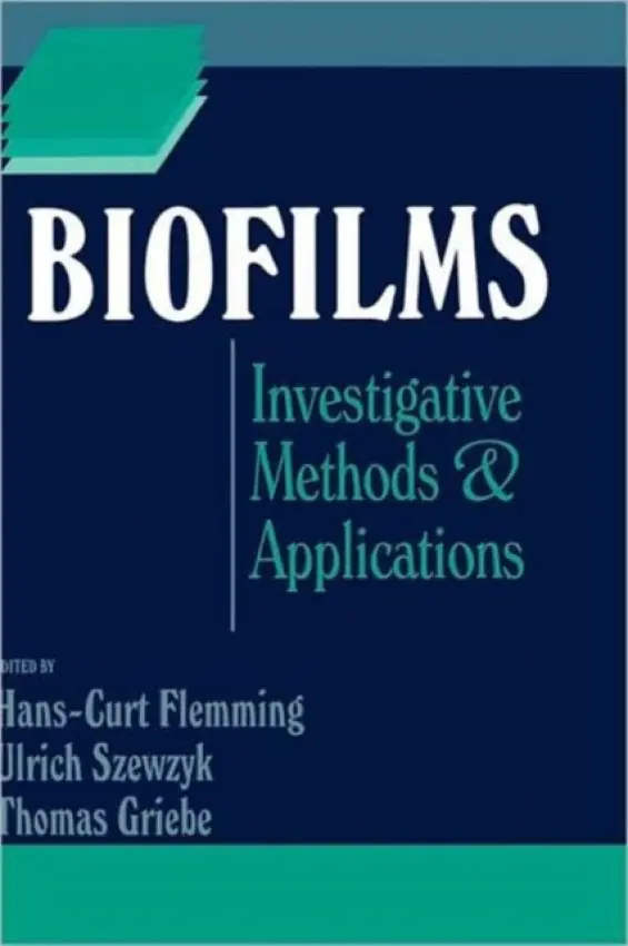 Biofilms - Flemming, Hans-Curt a Szewzyk, Ulrich a Griebe, Thomas
