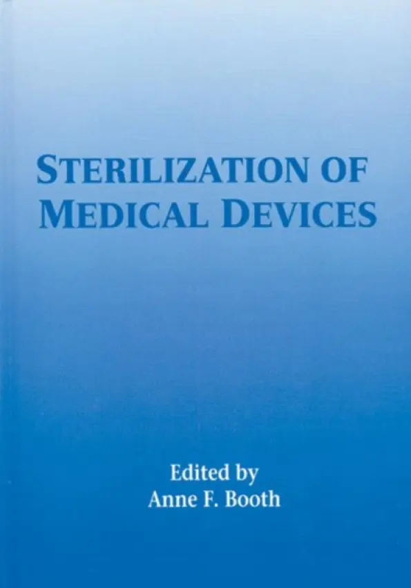 Sterilization of Medical Devices - Booth, Anne