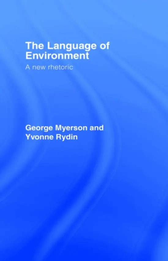 Language Of Environment - Myerson, George a Rydin, Yvonne