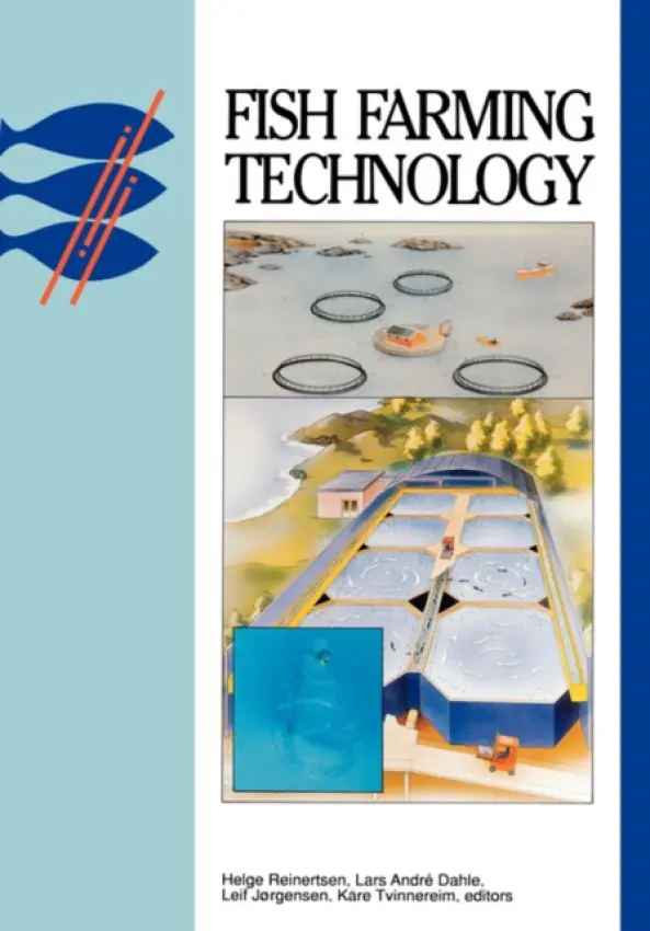 Fish Farming Technology - Reinersten, H. a Dahle, L.A, a Jorgensen, L.