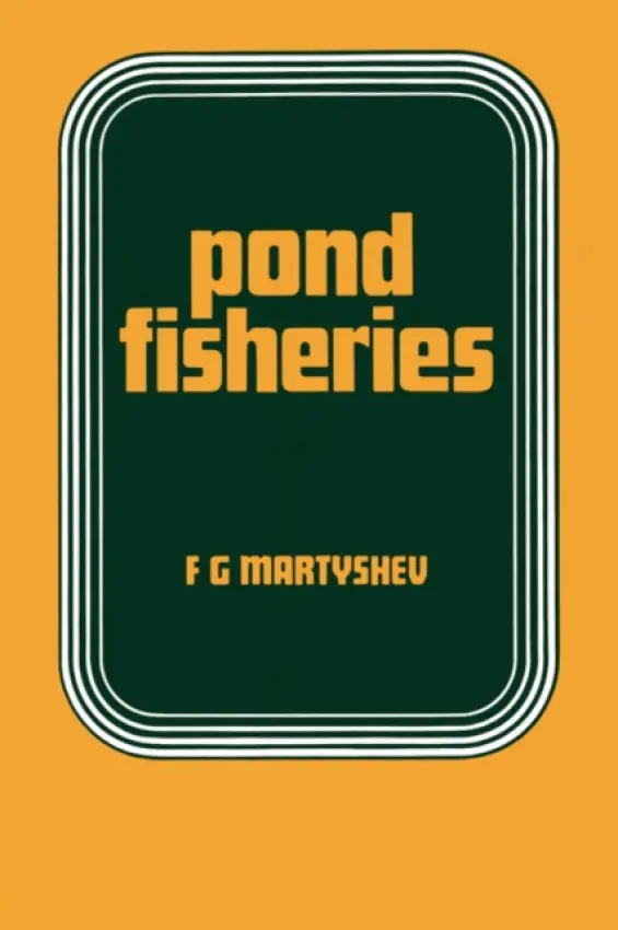 Pond Fisheries - Martyshev, F.