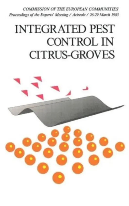 Integrated Pest Control in Citrus Groves - Cavalloro, R.