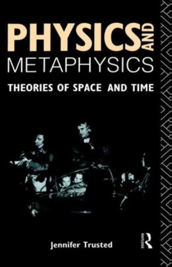 Physics and Metaphysics - Trusted, Jennifer
