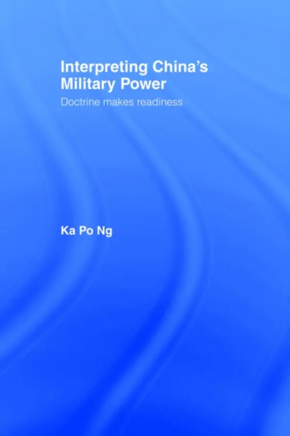 Interpreting China's Military Power - Po Ng, Ka