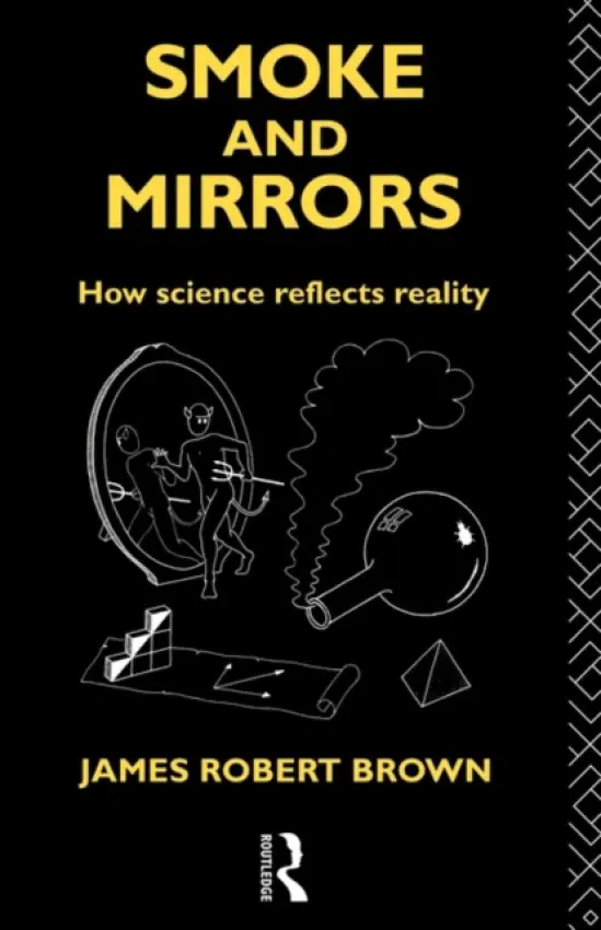 Smoke and Mirrors - Brown, James Robert