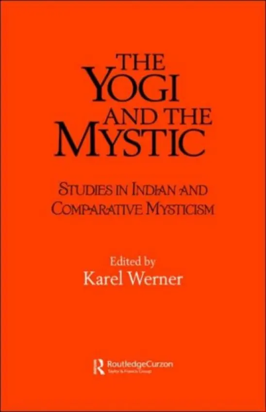 Yogi and the Mystic - Werner, Karel