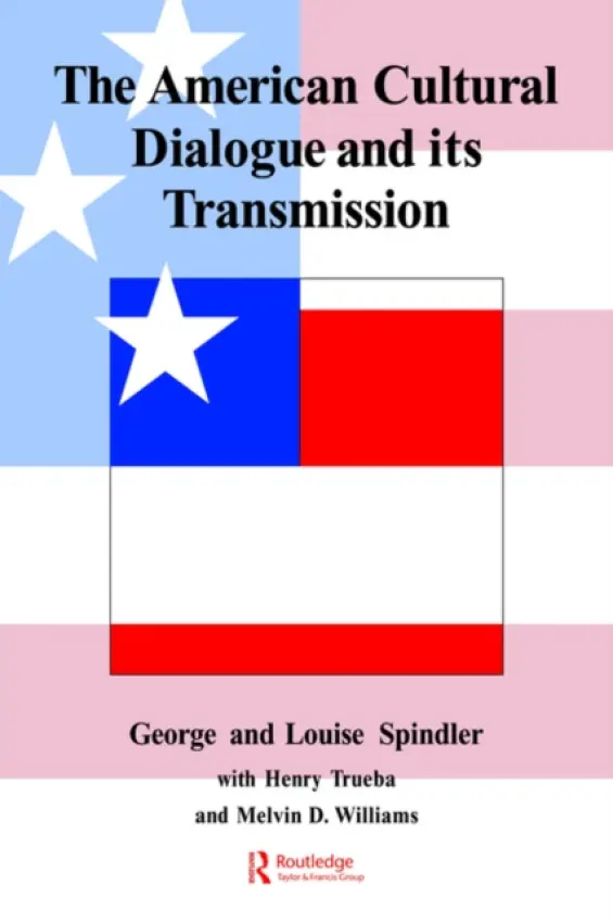American Cultural Dialogue And Its Transmission - Spindler, George a Spindler, Louise a Trueba, Henry a Williams, Melvin D.