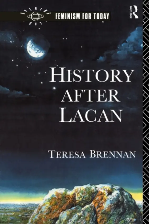 History After Lacan - Brennan, Teresa
