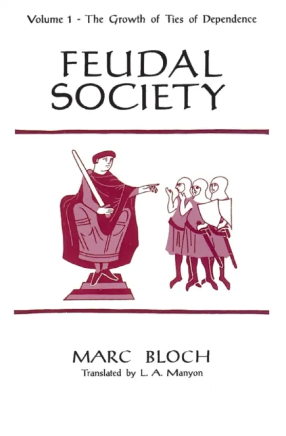 Feudal Society, V 1 (Paper Only) - Bloch, Marc