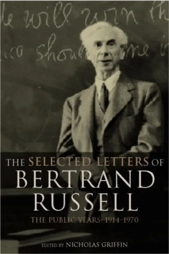 Selected Letters of Bertrand Russell, Volume 2