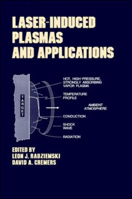 Lasers-Induced Plasmas and Applications - Radziemski