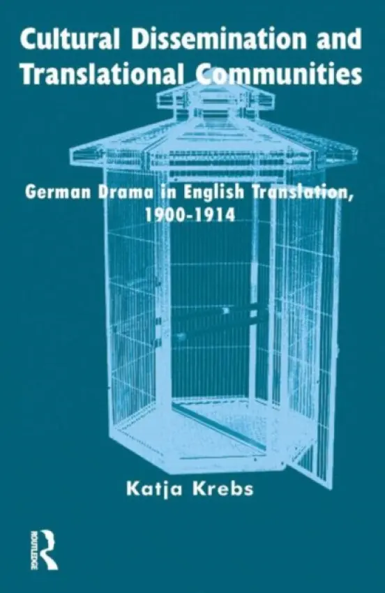 Cultural Dissemination and Translational Communities - Krebs, Katja (University of Bristol, UK)