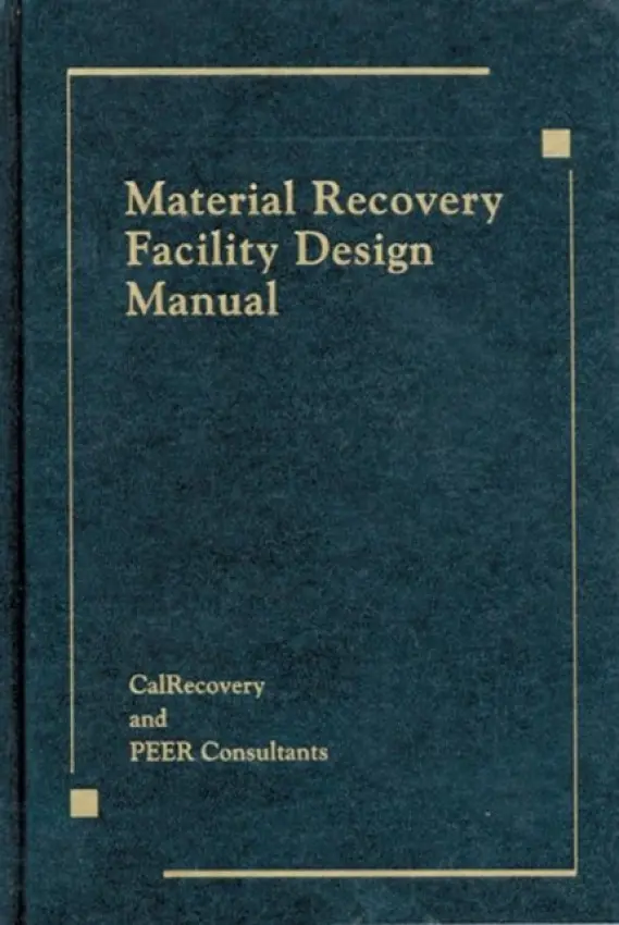 Material Recovery Facility Design Manual - Peer Consultants, 0 a CallRecovery