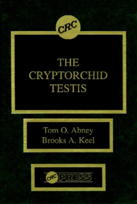 Cryptorchid Testis - Abney, Thomas O. a Keel, Brooks A.