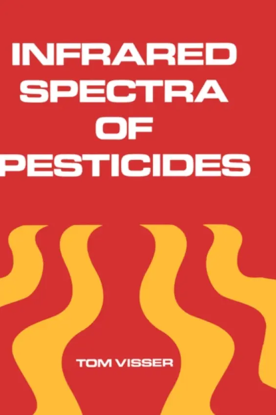 Infrared Spectra of Pesticides - Visser, Tom