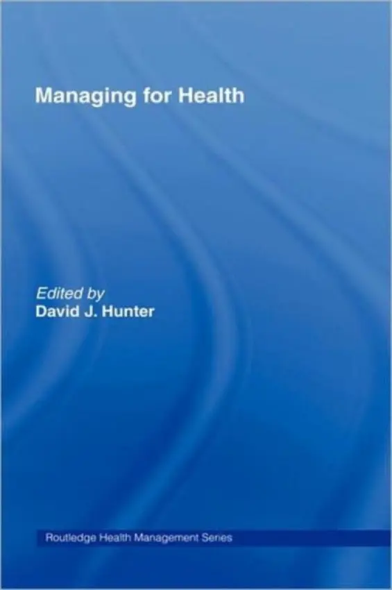 Managing for Health