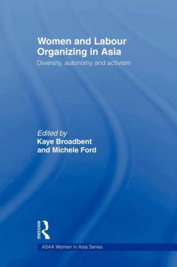 Women and Labour Organizing in Asia