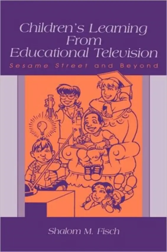 Children's Learning From Educational Television - Fisch, Shalom M.