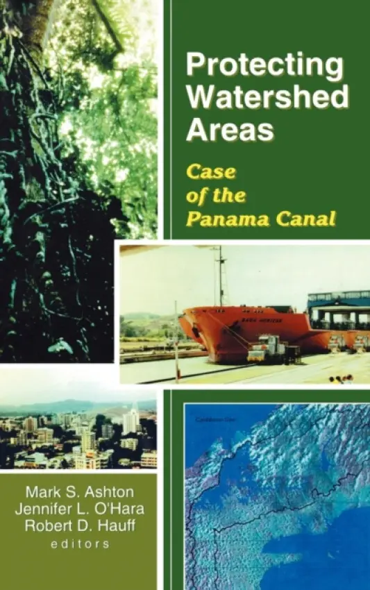 Protecting Watershed Areas - S Ashton, P Mark a O'Hara, Jennifer L a Hauff, Robert D