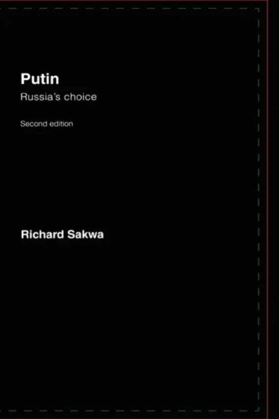 Putin - Sakwa, Richard